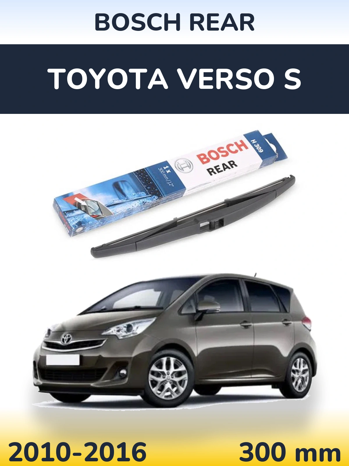 Torkarblad BOSCH Rear för Toyota Verso S