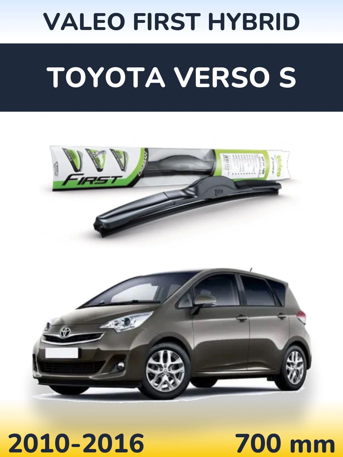 Torkarblad Valeo First Hybrid för Toyota Verso S