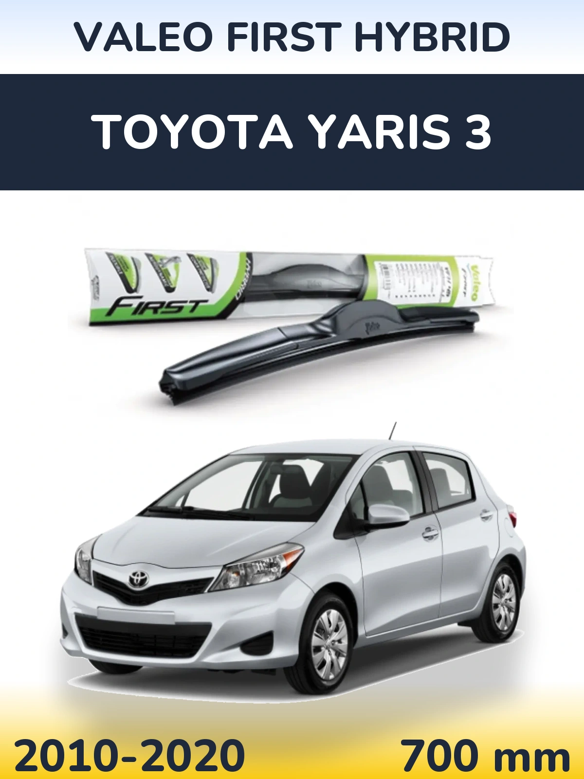 Torkarblad Valeo First Hybrid för Toyota Yaris 3