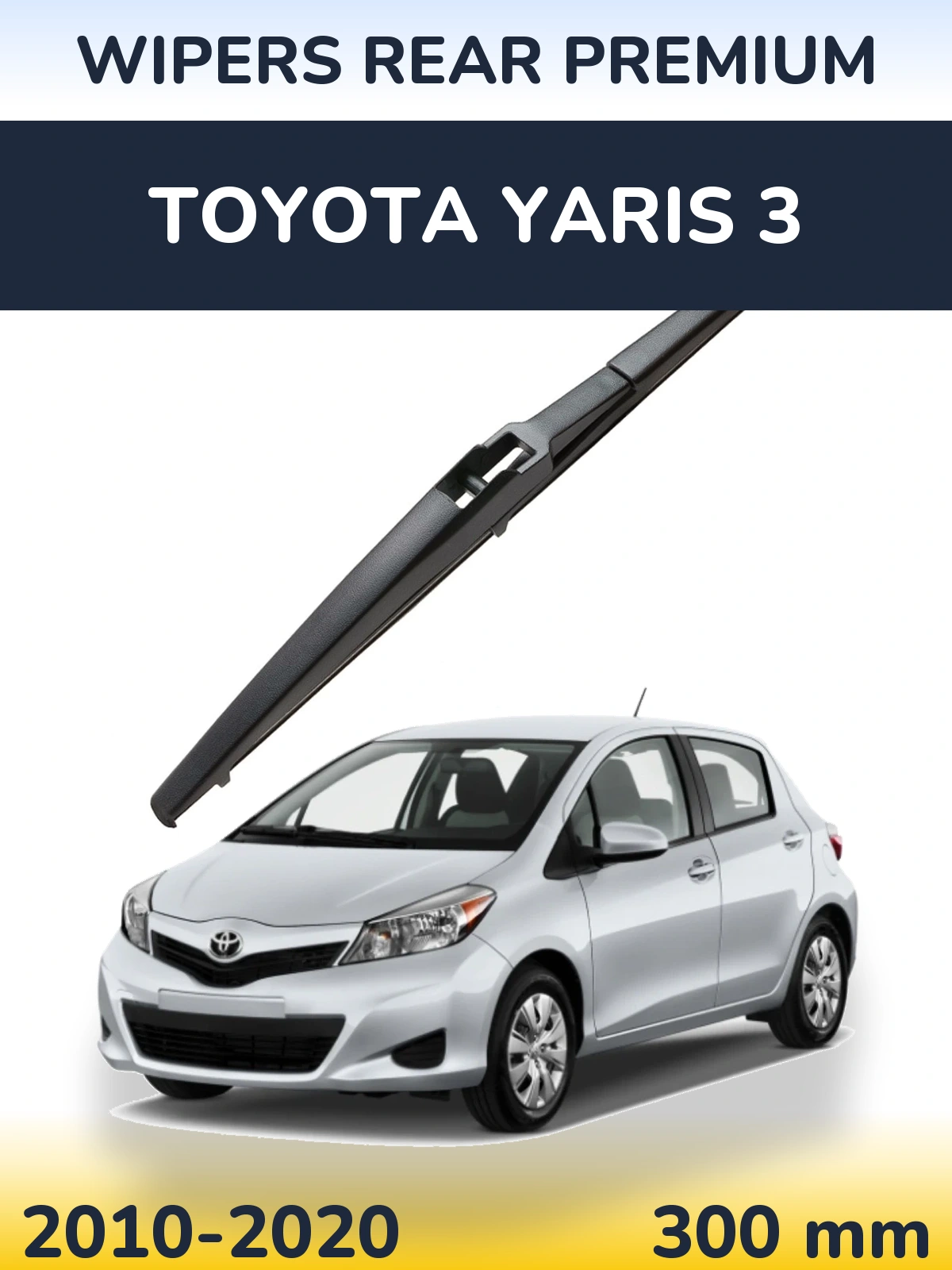 Задний дворник WIPERS REAR PREMIUM 300 мм для Toyota Yaris 3 2010-2020
