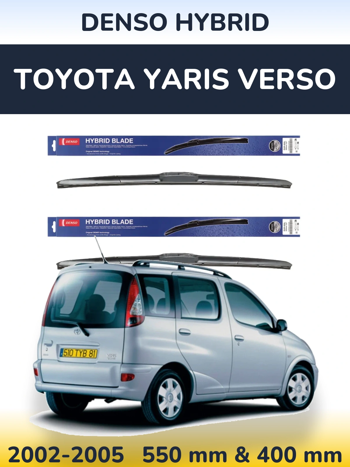Torkarblad Denso Hybrid för Toyota Yaris Verso