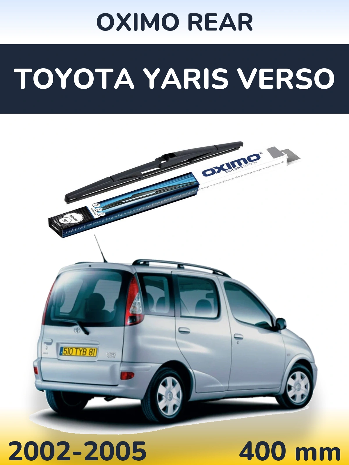 Torkarblad Oximo Rear för Toyota Yaris Verso