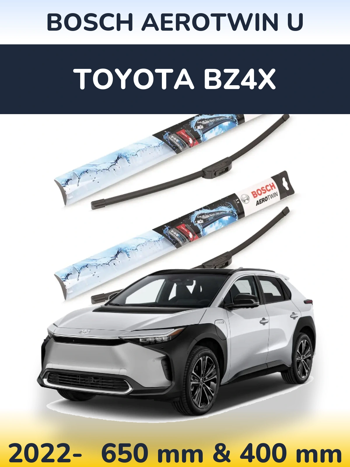 Front wiper blade set BOSCH AeroTwin U 650 & 400 mm for Toyota bZ4X 2022-2026