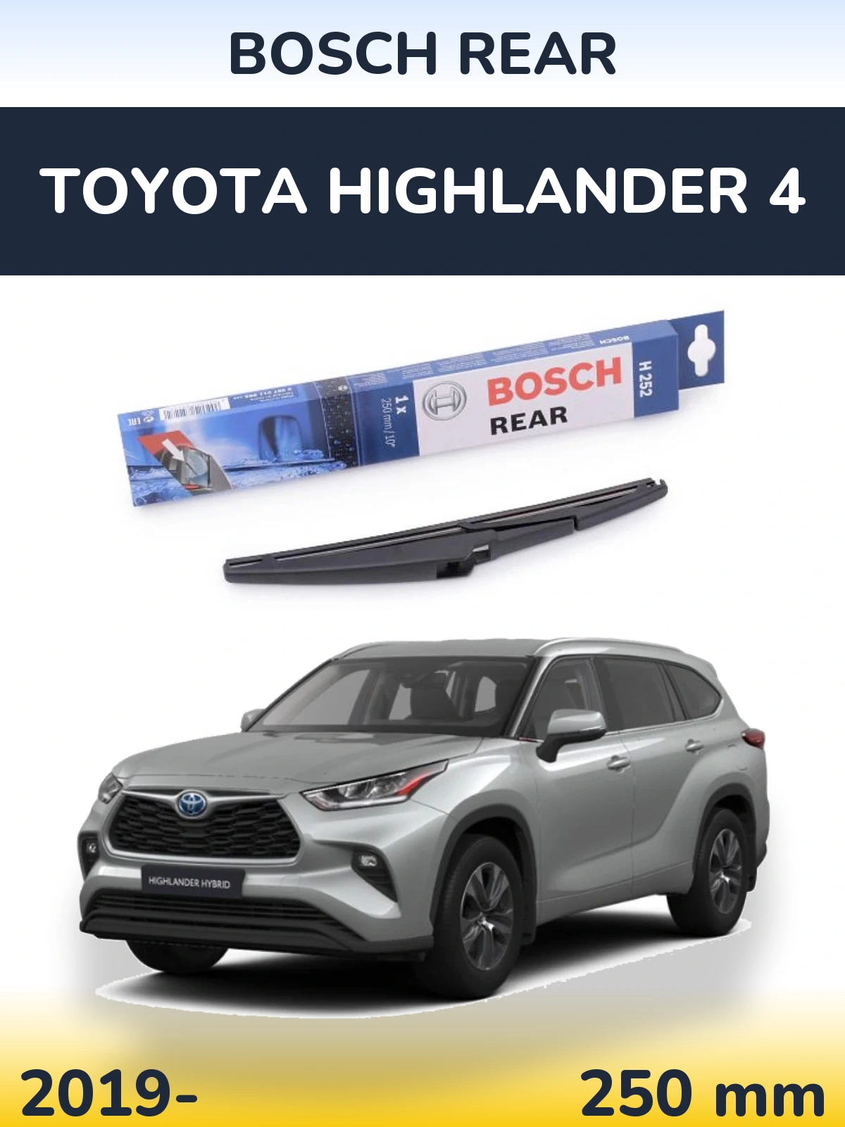Torkarblad BOSCH Rear för Toyota Highlander 4