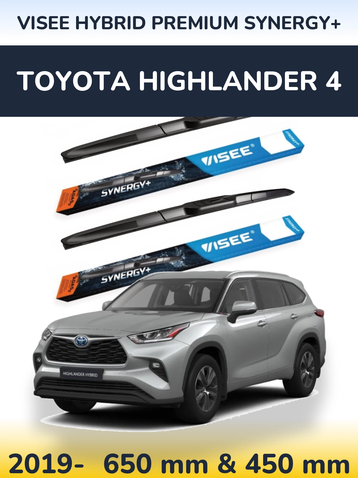 Torkarblad VISEE HYBRID PREMIUM SYNERGY+ för Toyota Highlander 4