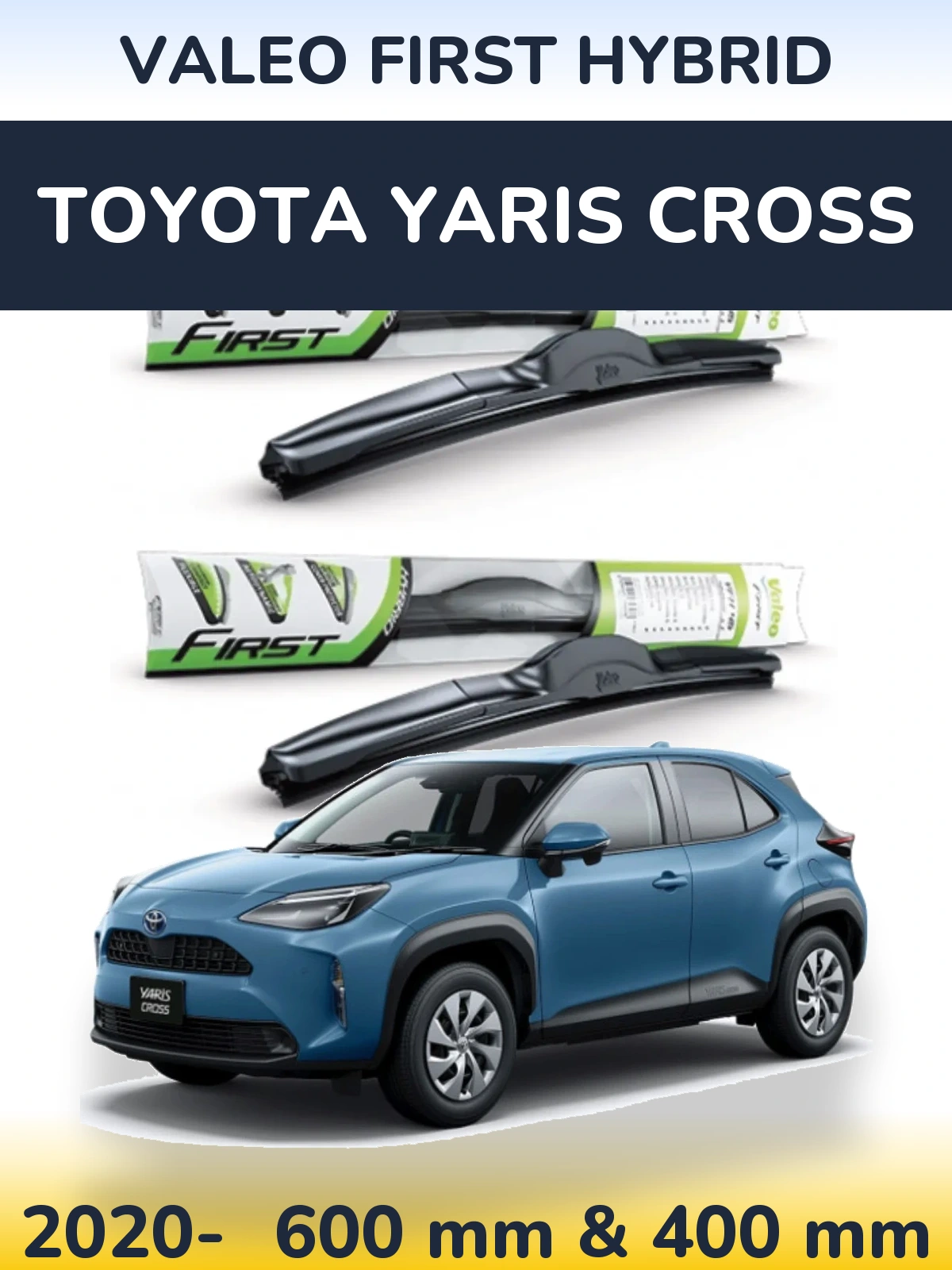 Torkarblad Valeo First Hybrid för Toyota Yaris Cross