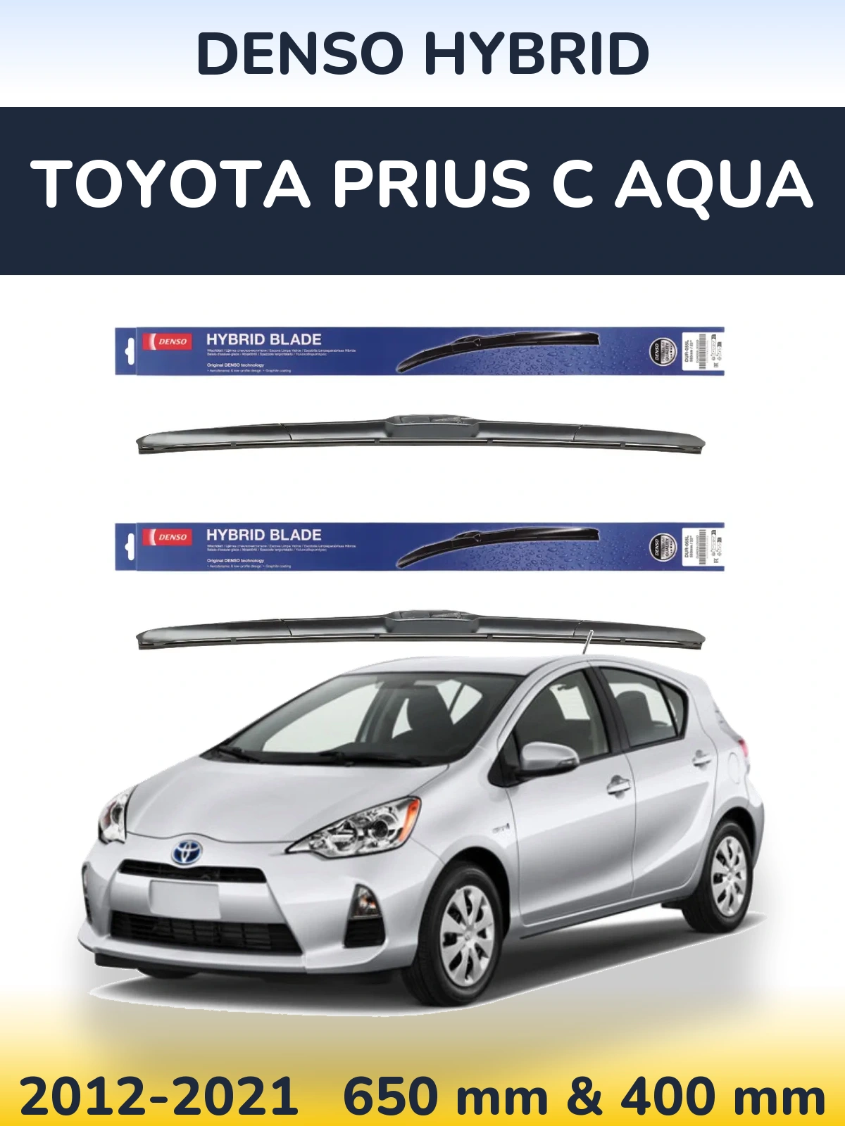 Torkarblad Denso Hybrid för Toyota Prius C Aqua