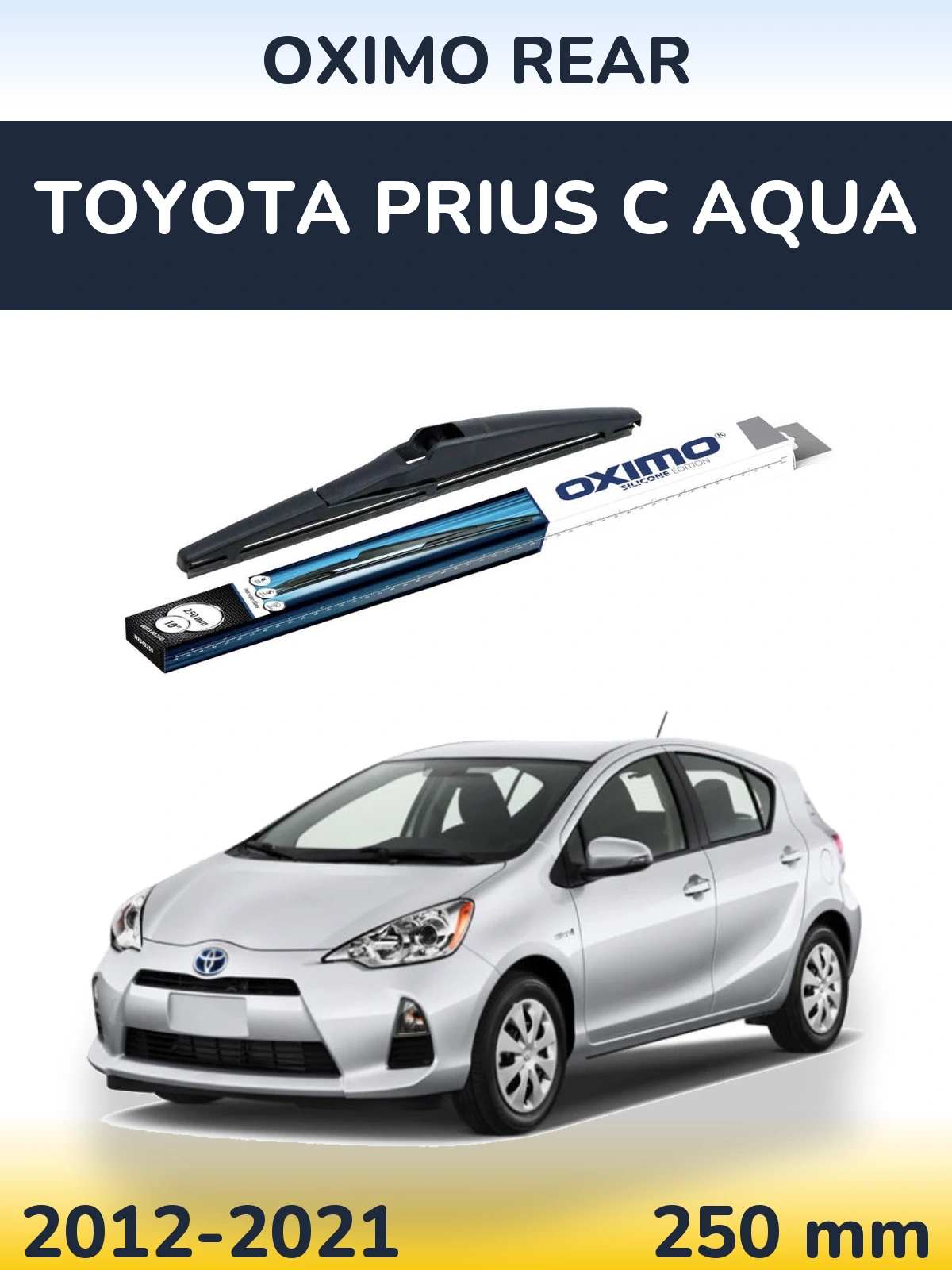 Torkarblad Oximo Rear för Toyota Prius C Aqua