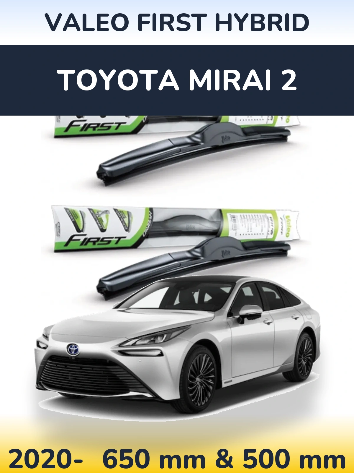 Torkarblad Valeo First Hybrid för Toyota Mirai 2