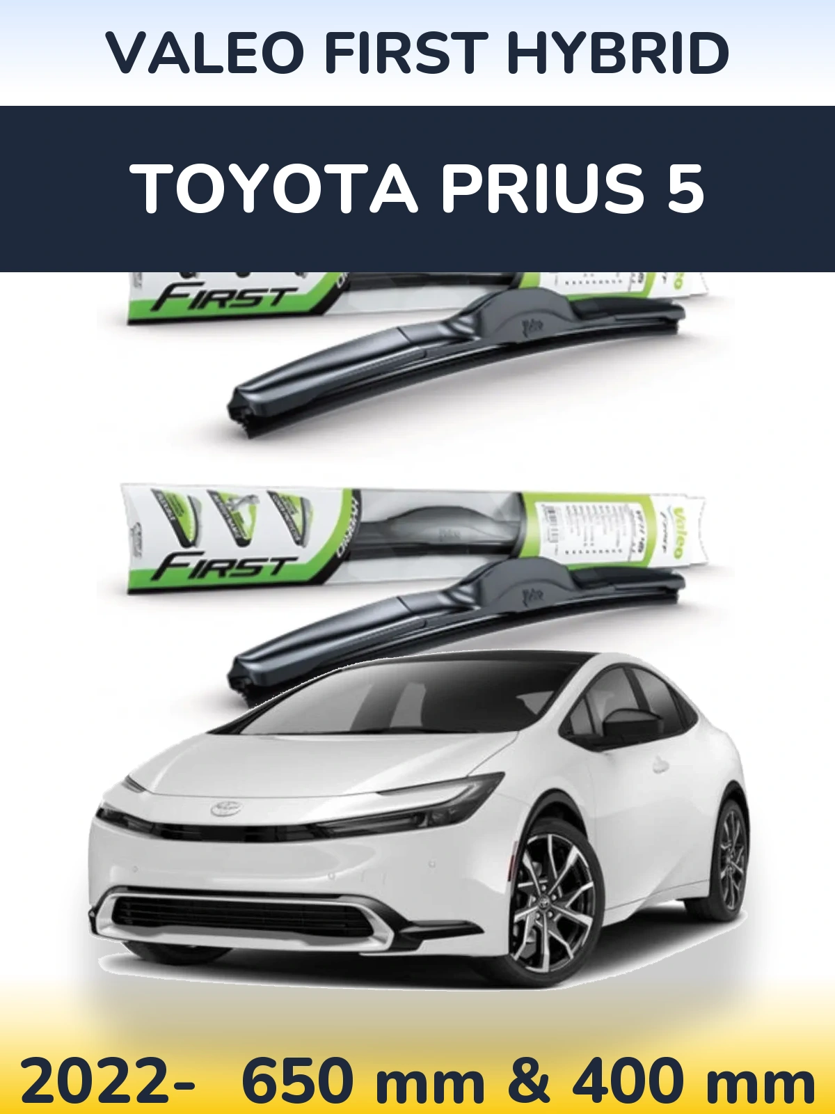 Torkarblad Valeo First Hybrid för Toyota Prius 5