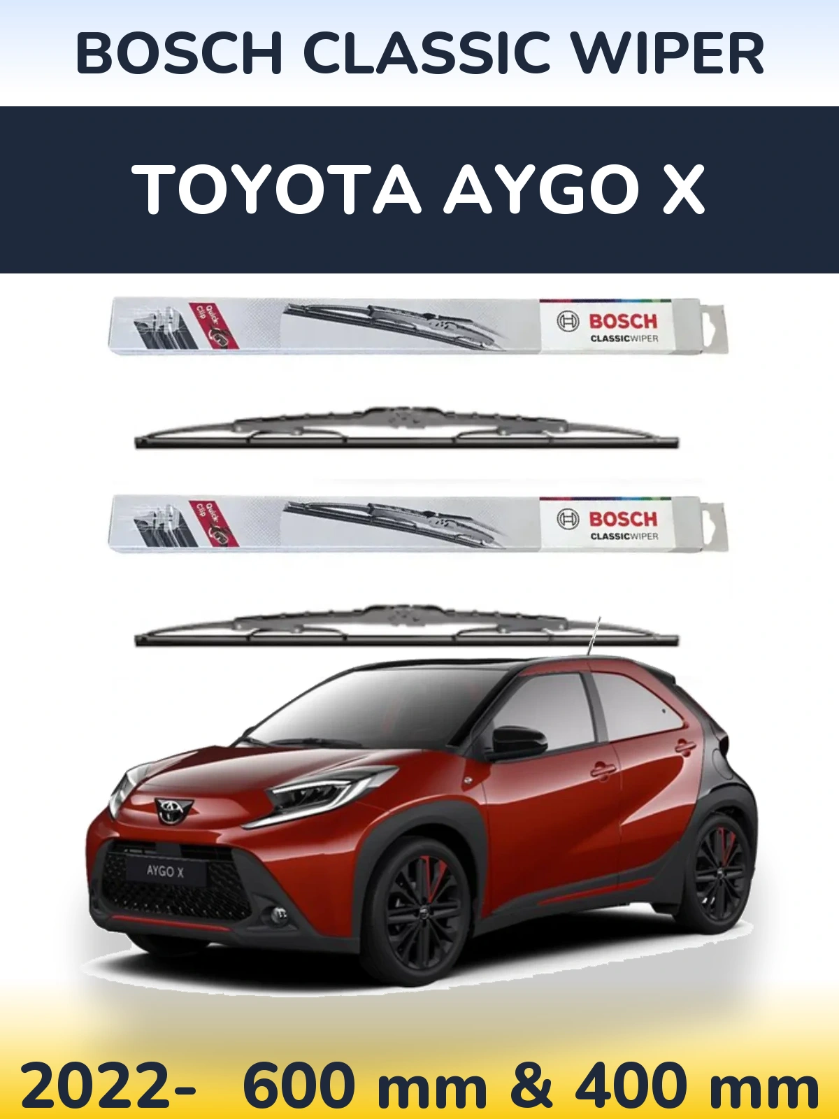 Комплект передніх щіток BOSCH Classic Wiper 600 & 400 мм для Toyota Aygo X 2022-2026