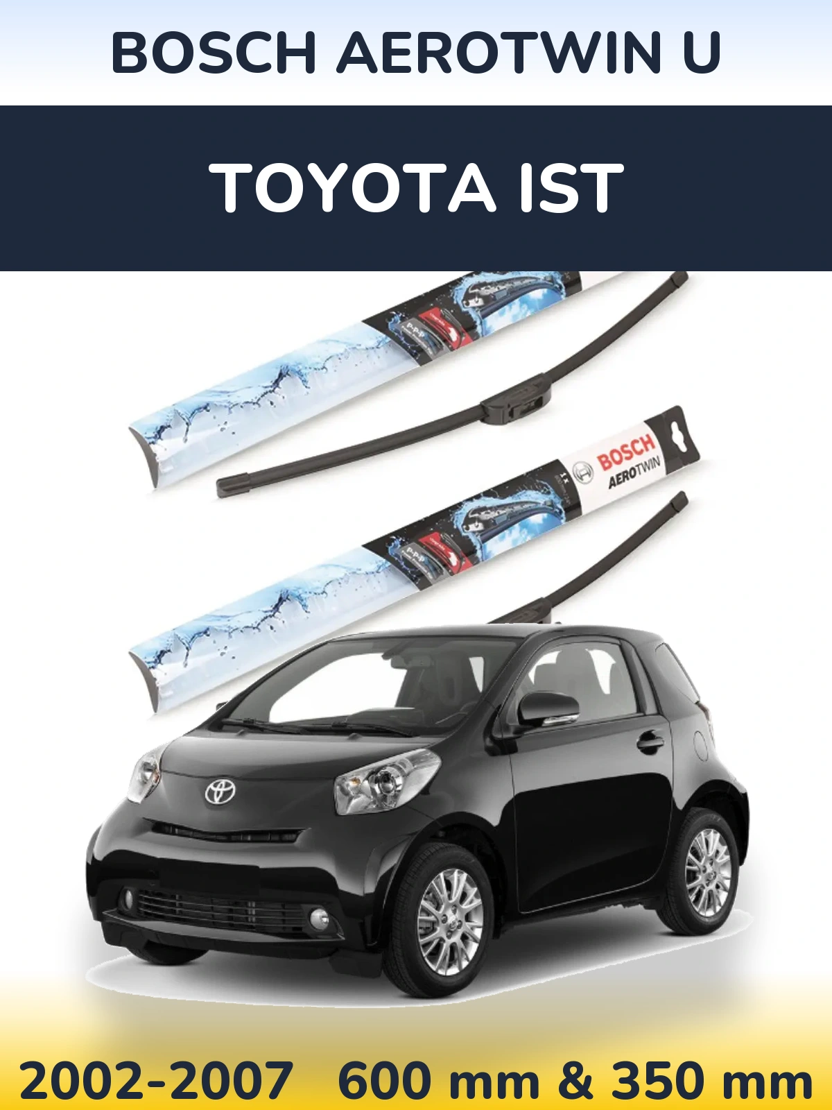 Torkarblad BOSCH AeroTwin U för Toyota Ist