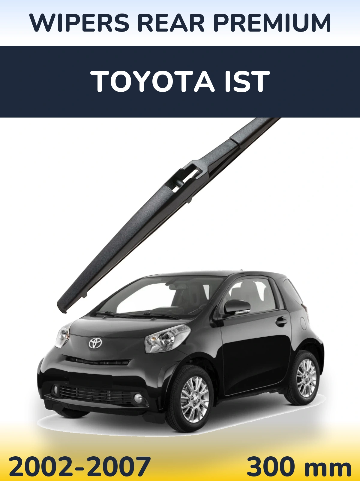 Задний дворник WIPERS REAR PREMIUM 300 мм для Toyota Ist 2002-2007