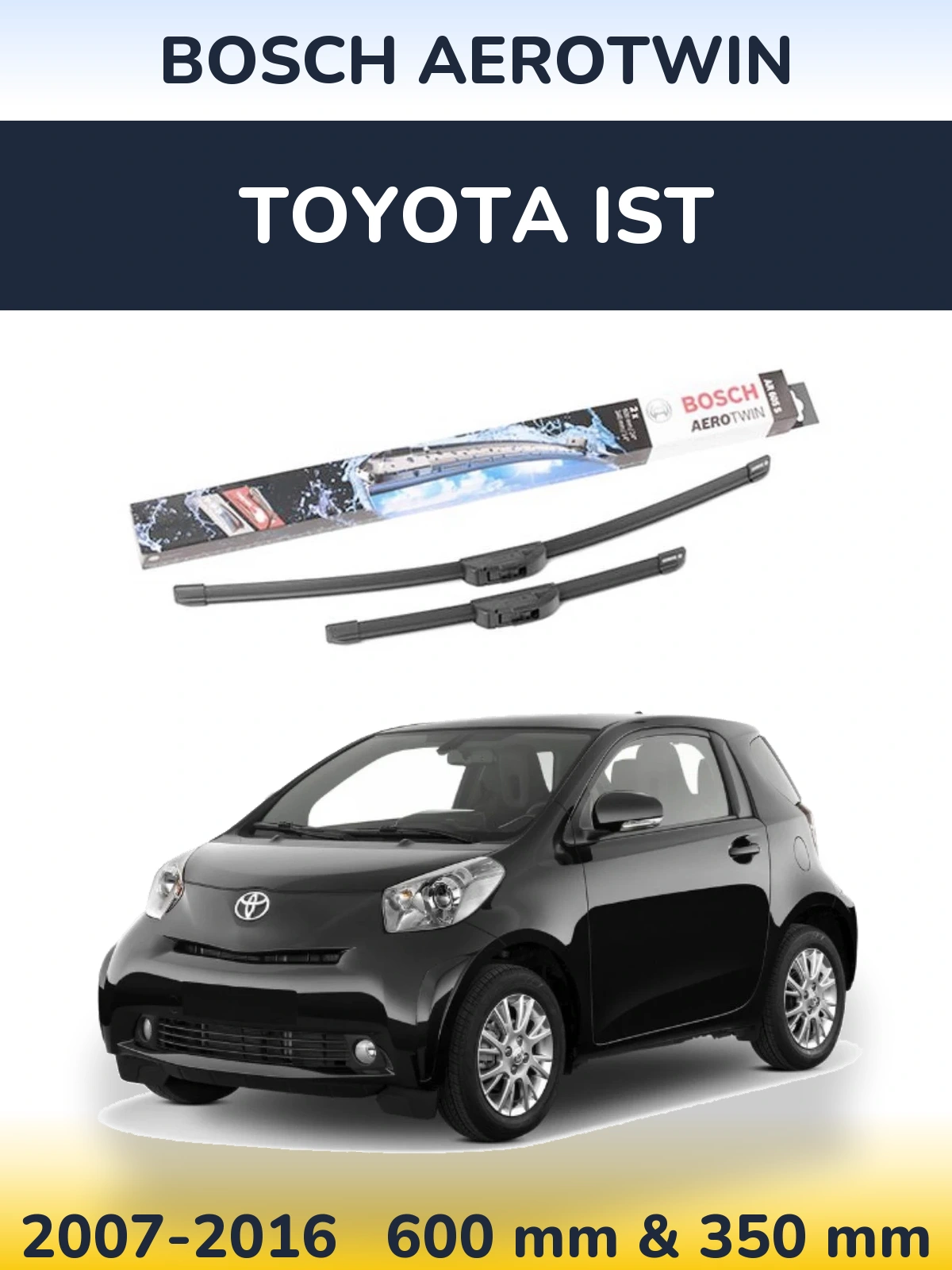 Torkarblad BOSCH AeroTwin för Toyota Ist