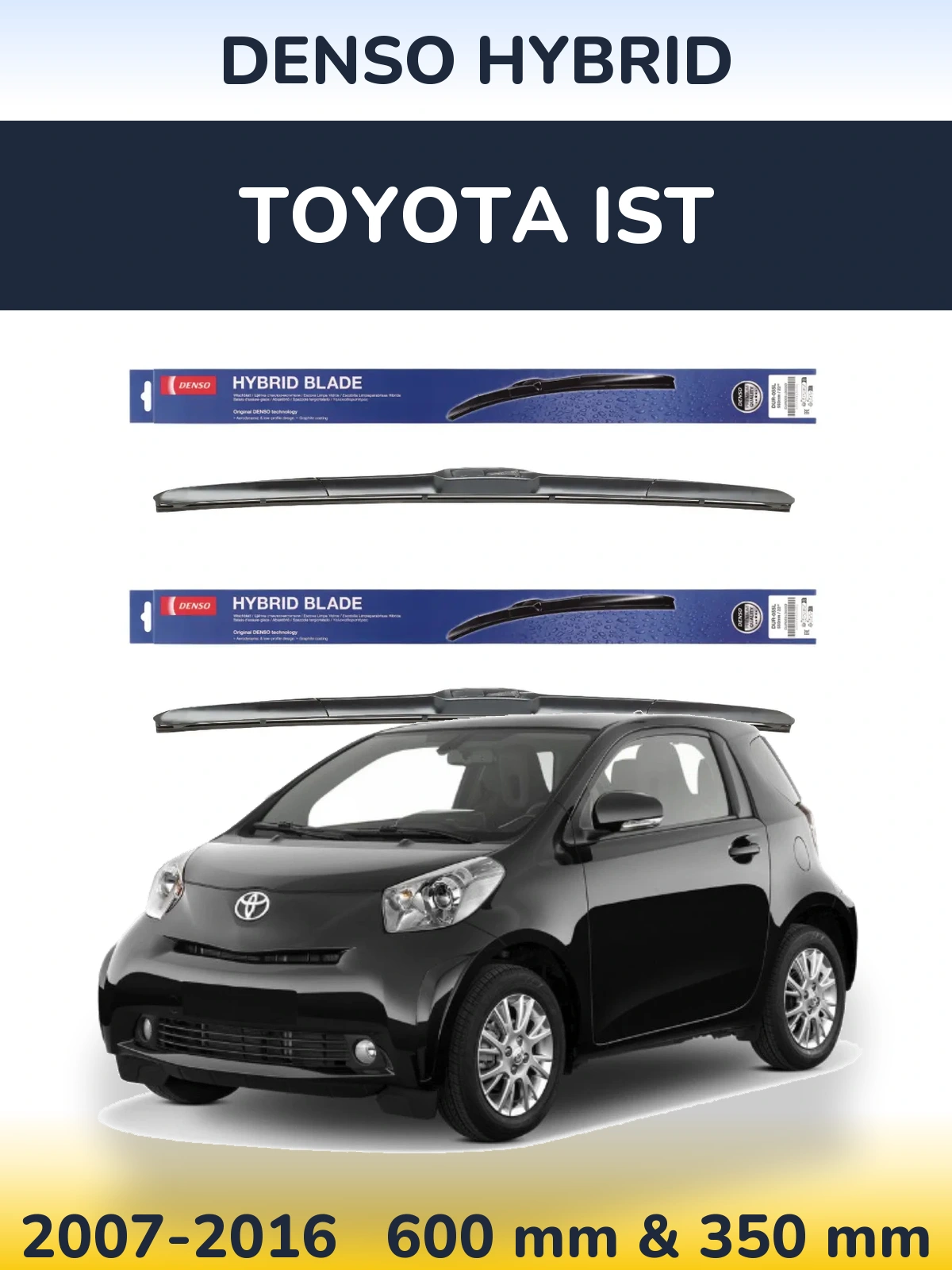 Torkarblad Denso Hybrid för Toyota Ist