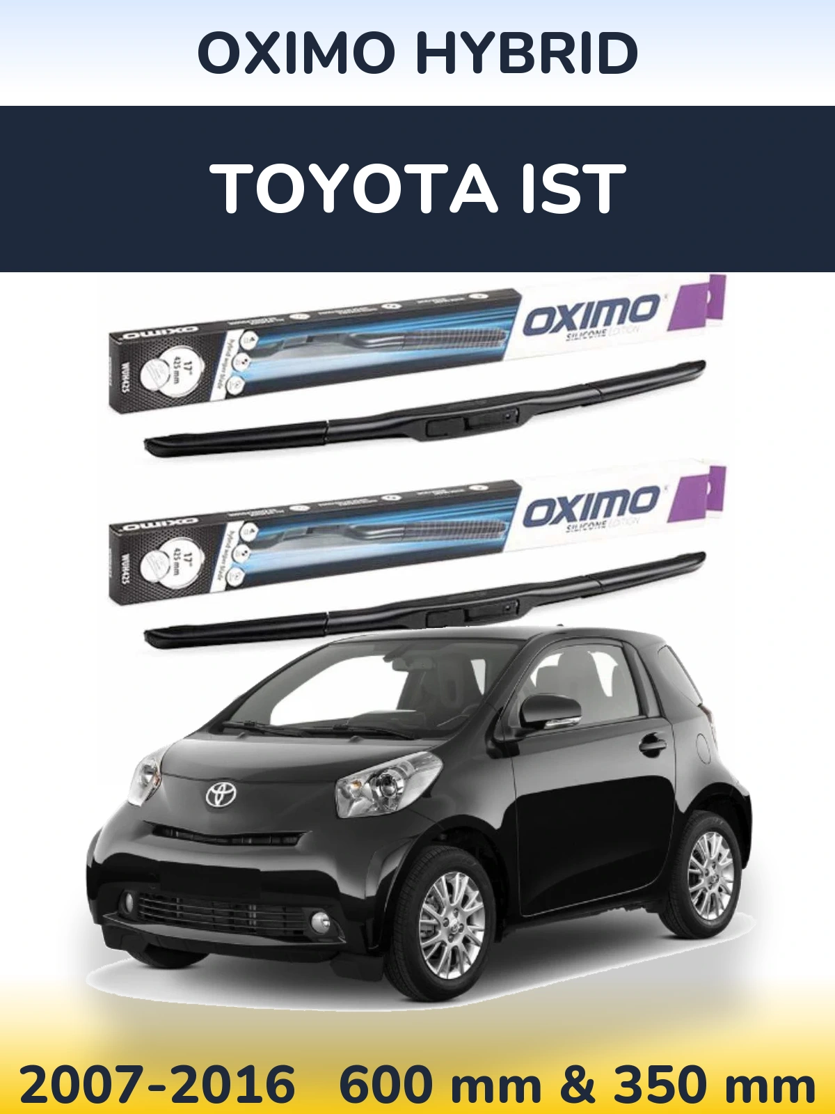 Комплект передних дворников Oximo Hybrid 600 & 350 мм для Toyota Ist 2007-2016