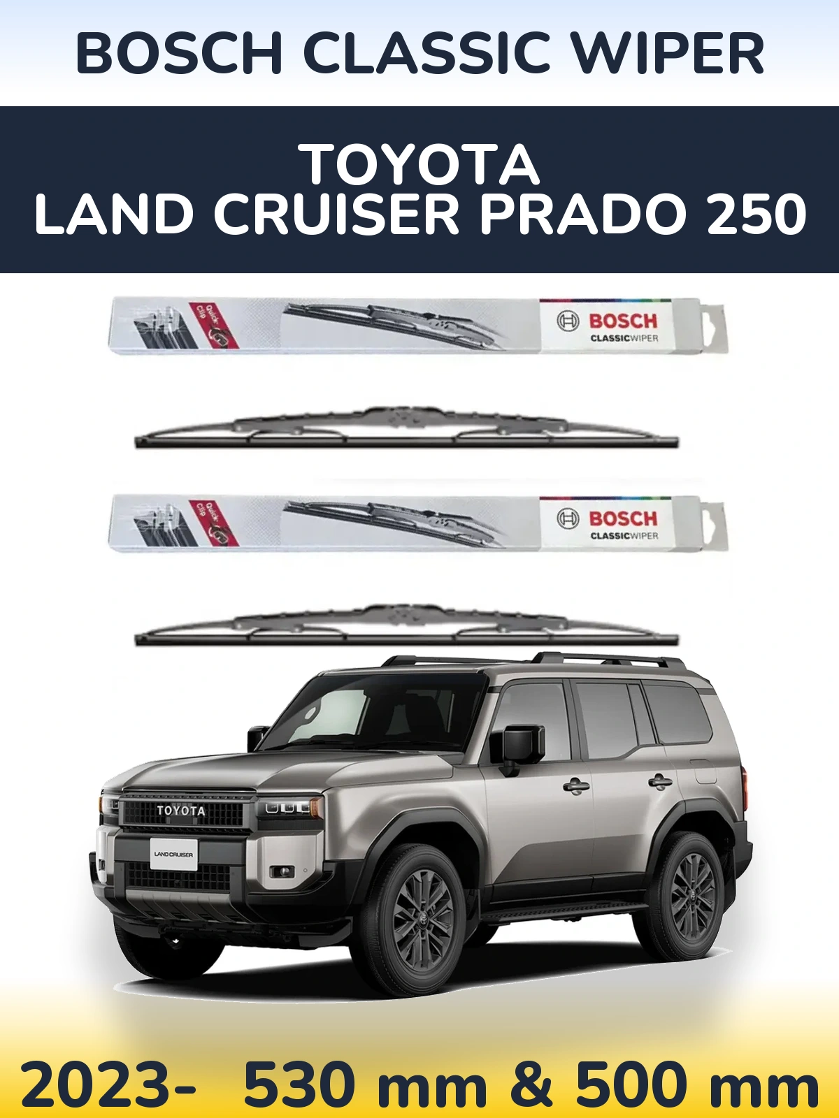 Torkarblad BOSCH Classic Wiper för Toyota Land Cruiser Prado 250