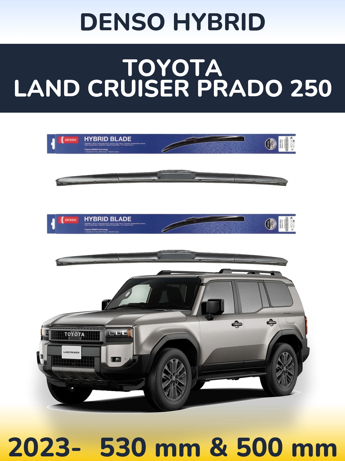 Torkarblad Denso Hybrid för Toyota Land Cruiser Prado 250