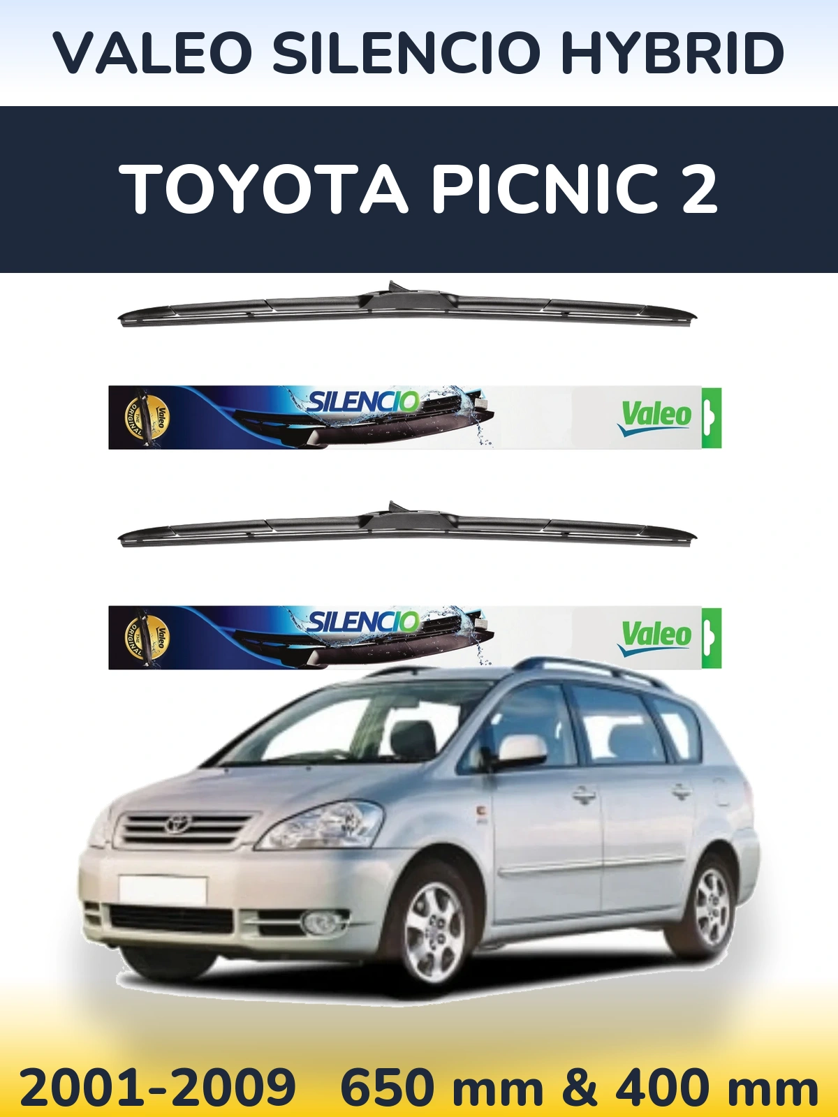 Torkarblad Valeo Silencio Hybrid för Toyota Picnic 2