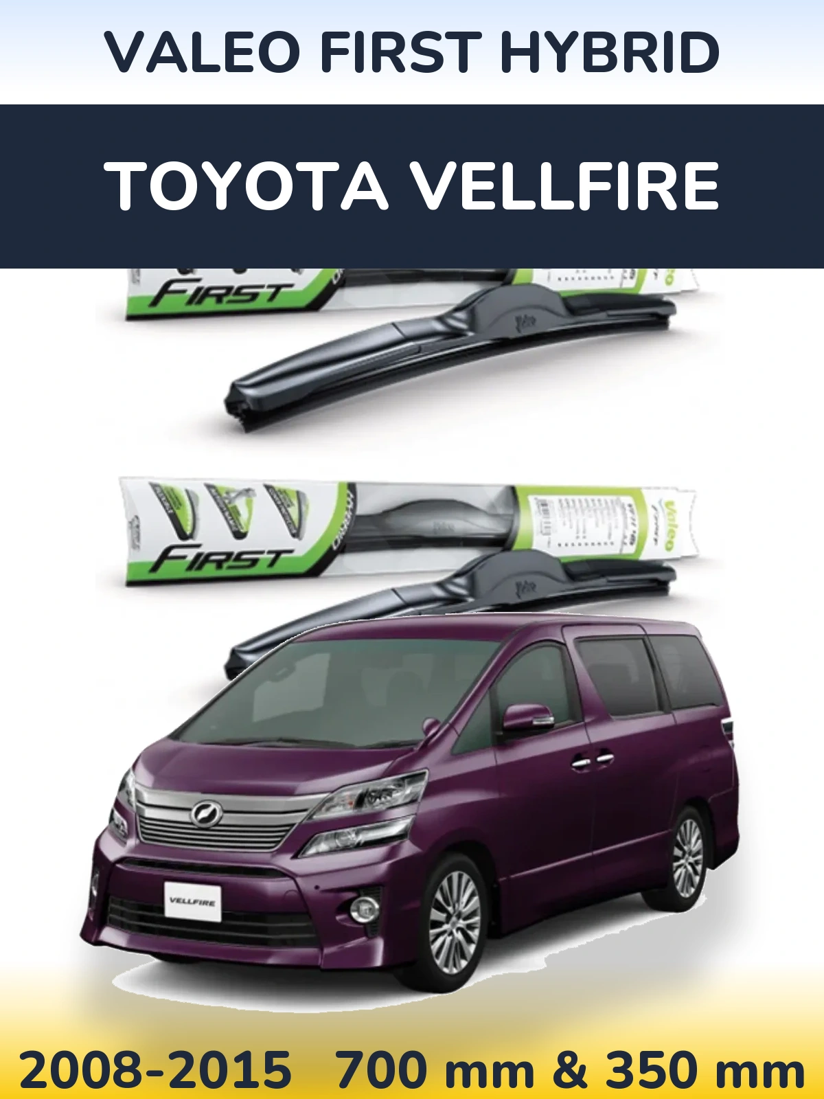 Torkarblad Valeo First Hybrid för Toyota Vellfire