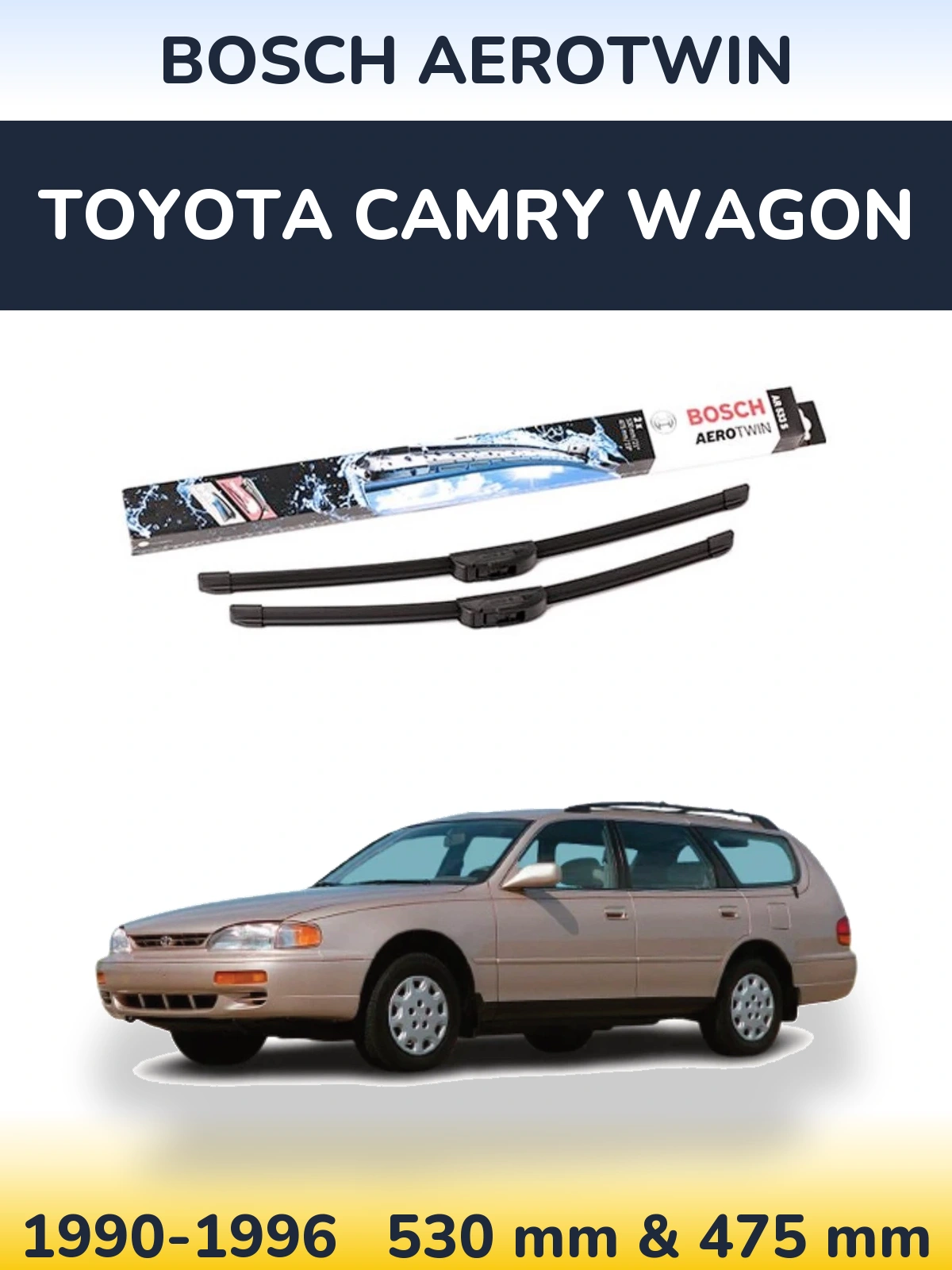 Комплект передніх щіток BOSCH AeroTwin 530 & 475 мм для Toyota Camry Wagon 1990-1996