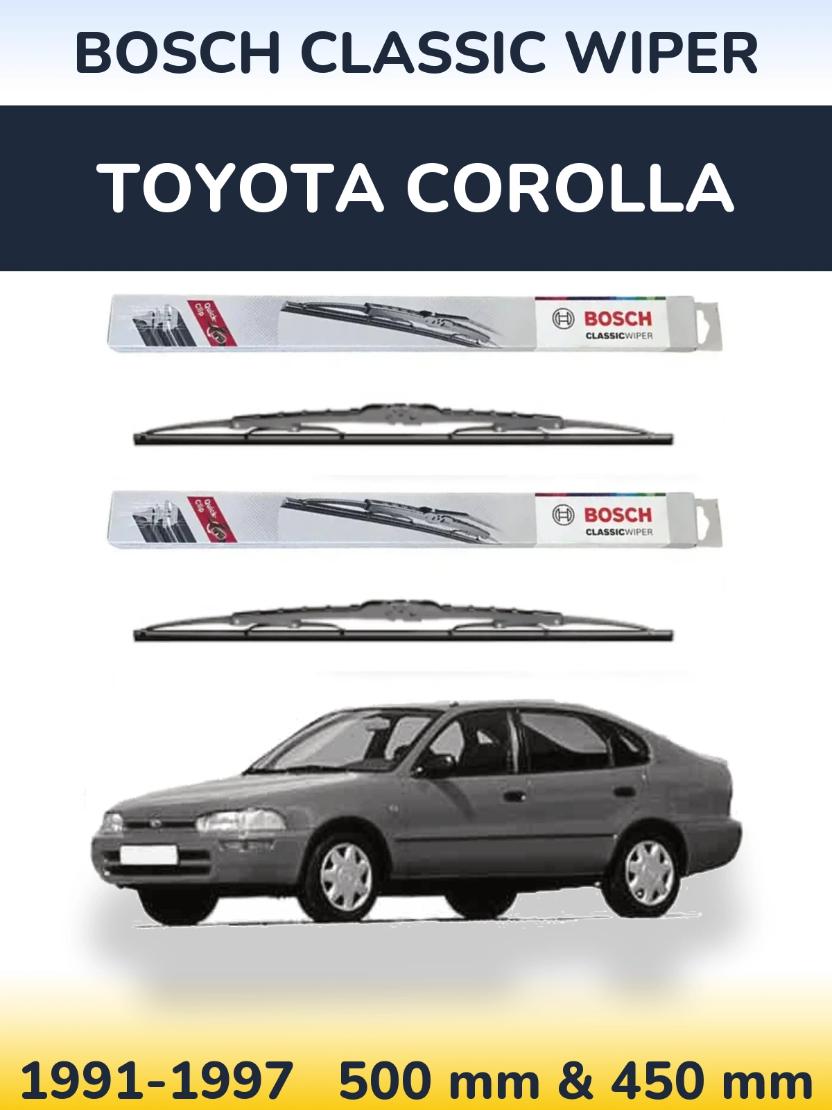 Комплект передніх щіток BOSCH Classic Wiper 500 & 450 мм для Toyota Corolla 1991-1997