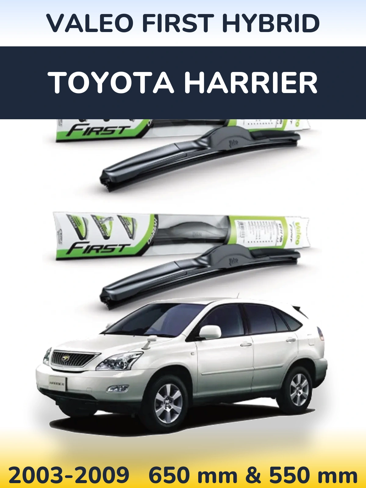 Torkarblad Valeo First Hybrid för Toyota Harrier