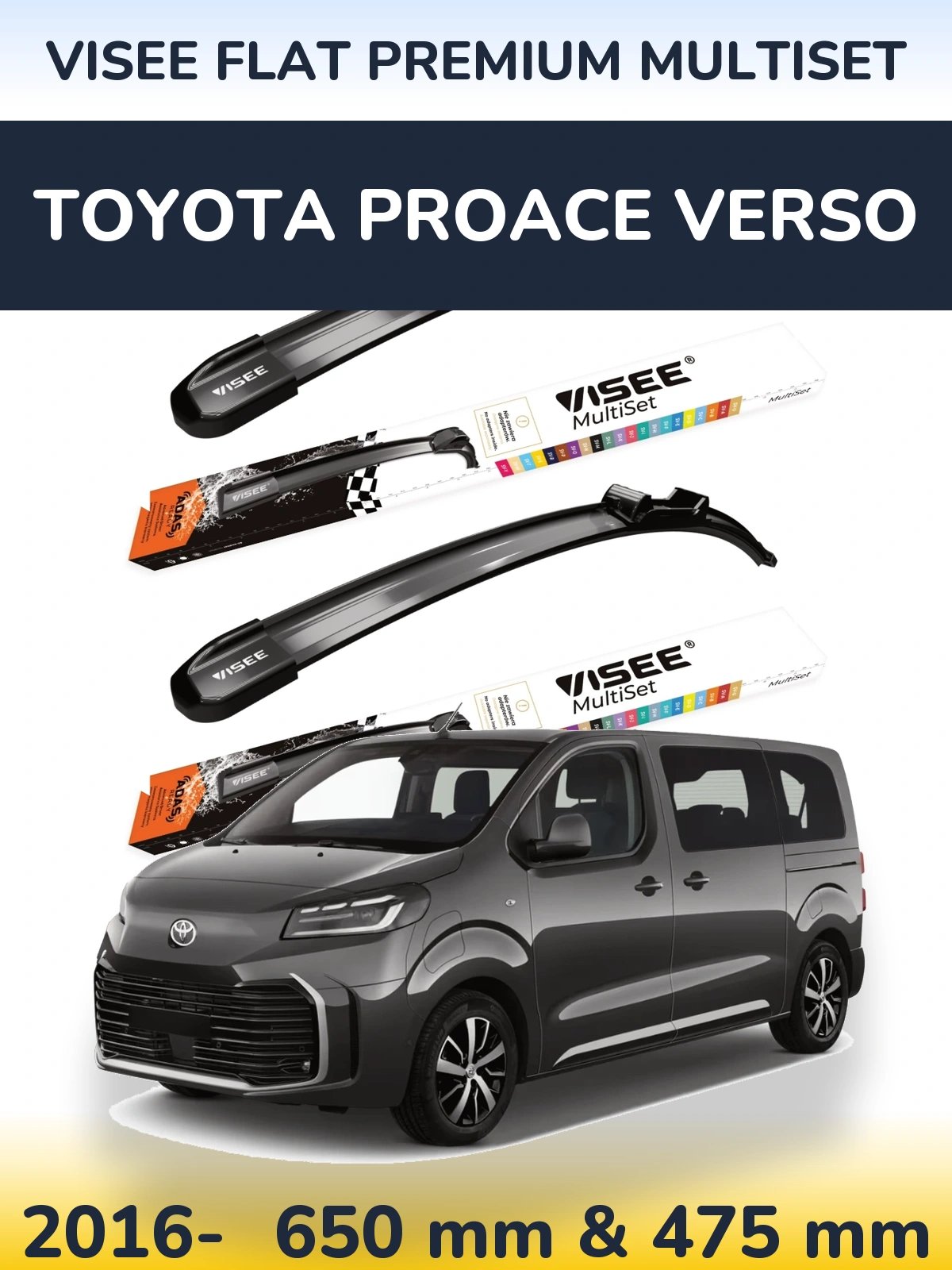 Комплект передних дворников VISEE FLAT PREMIUM MultiSet 650 & 475 мм для Toyota ProAce Verso 2016-2026