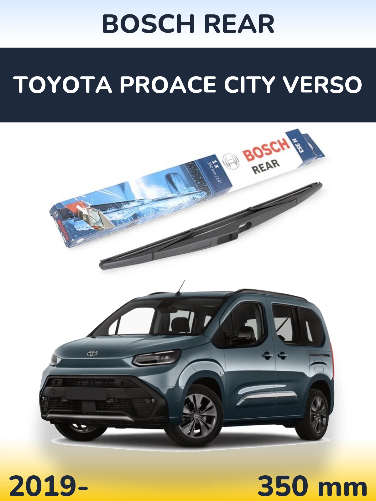 Torkarblad BOSCH Rear för Toyota ProAce City Verso