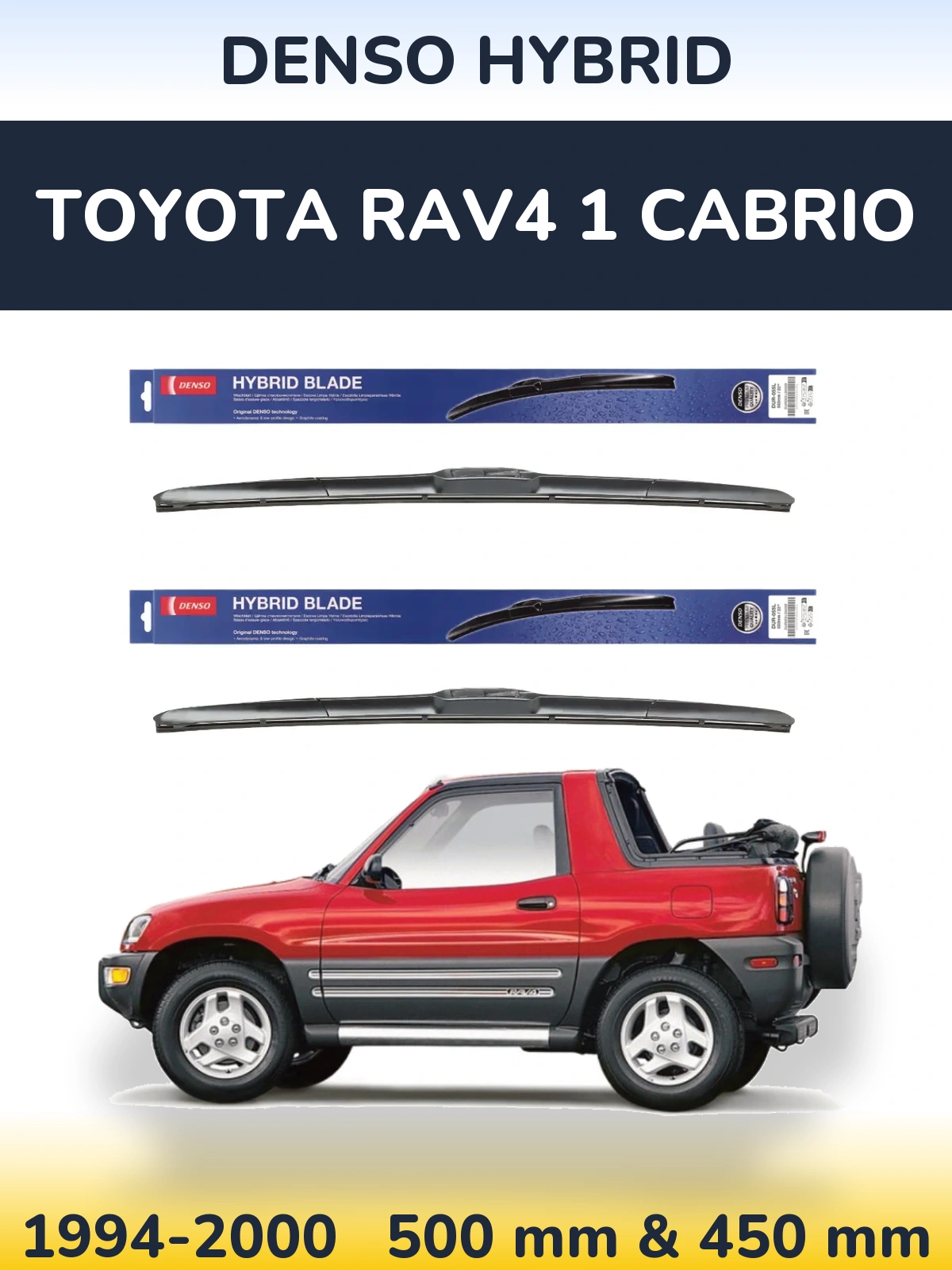 Front wiper blade set Denso Hybrid 500 & 450 mm for Toyota RAV4 1 Cabrio 1994-2000