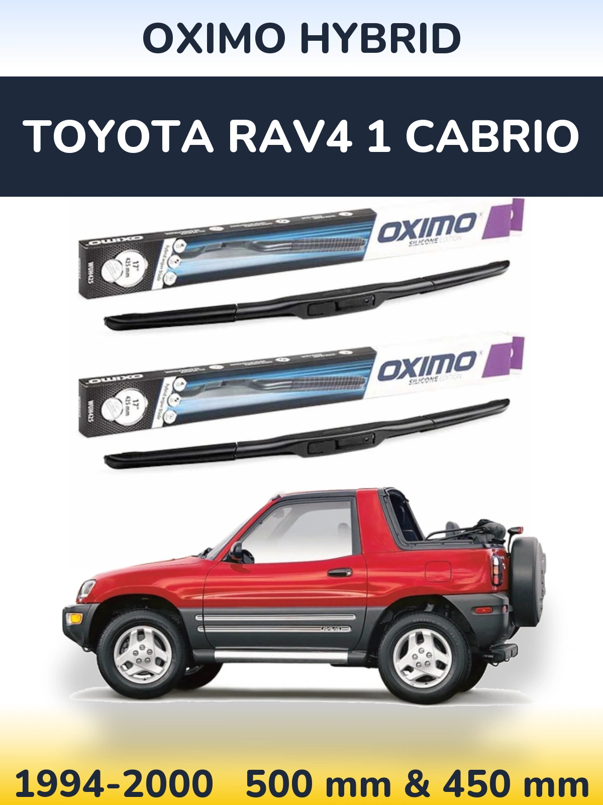 Front wiper blade set Oximo Hybrid 500 & 450 mm for Toyota RAV4 1 Cabrio 1994-2000