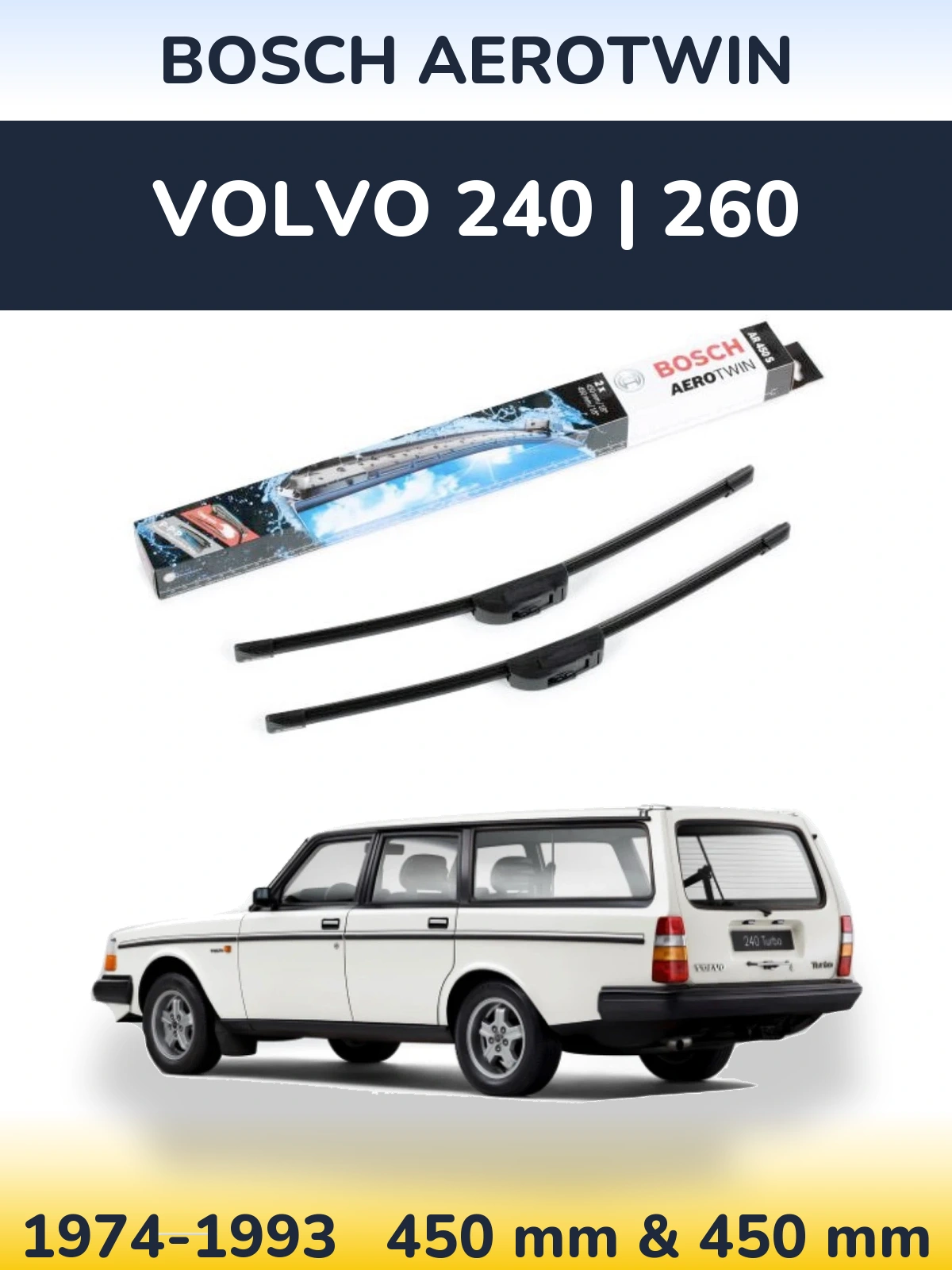 Torkarblad BOSCH AeroTwin för Volvo 240 | 260