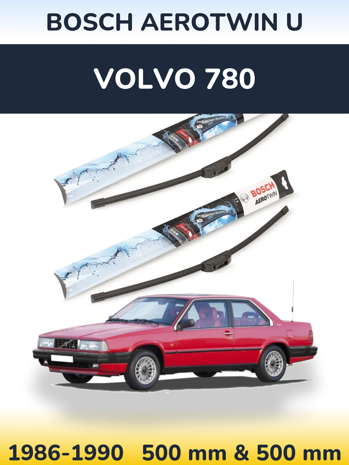 Torkarblad BOSCH AeroTwin U för Volvo 780