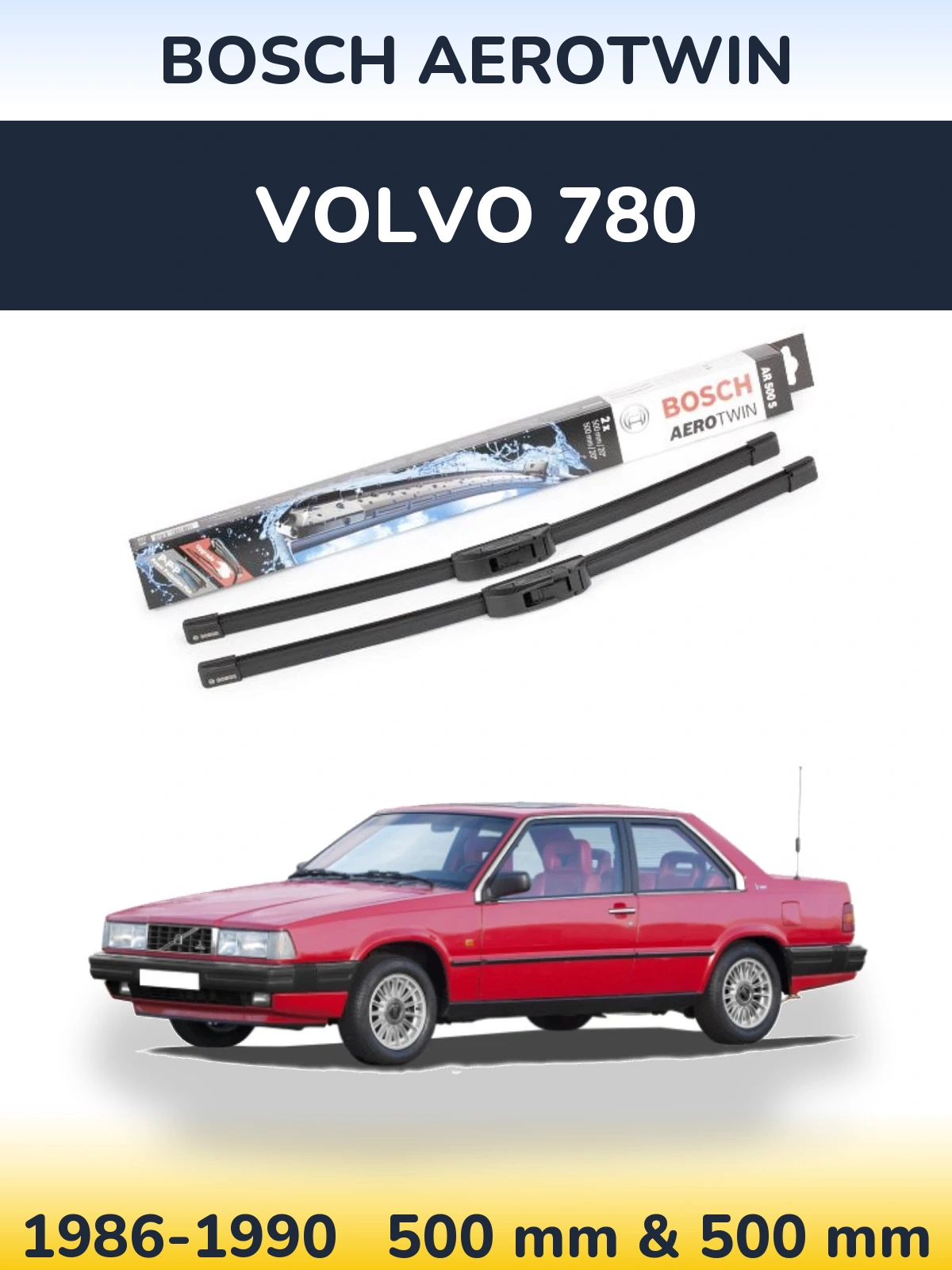 Torkarblad BOSCH AeroTwin för Volvo 780