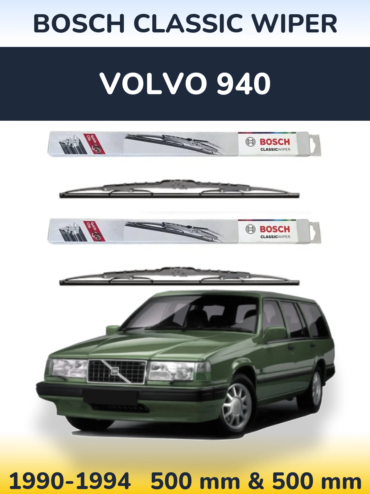 Комплект передніх щіток BOSCH Classic Wiper 500 & 500 мм для Volvo 940 1990-1994