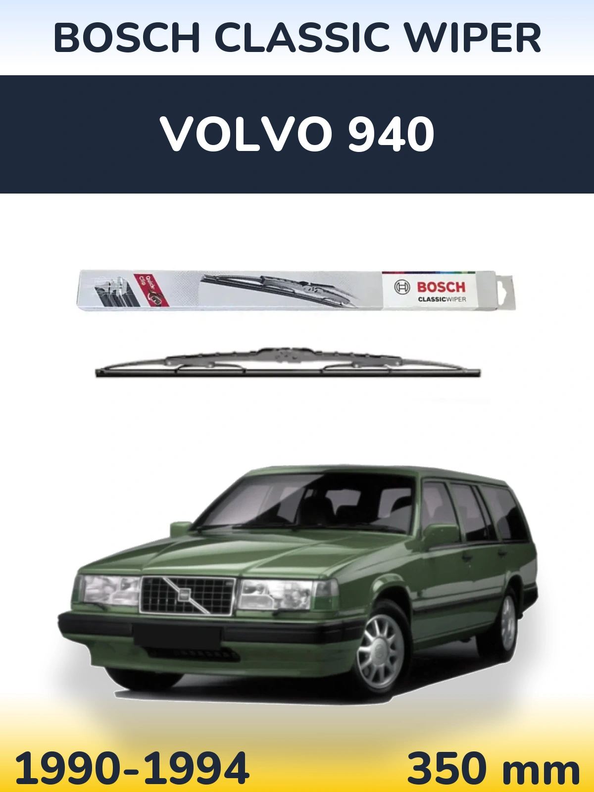 Torkarblad BOSCH Classic Wiper för Volvo 940