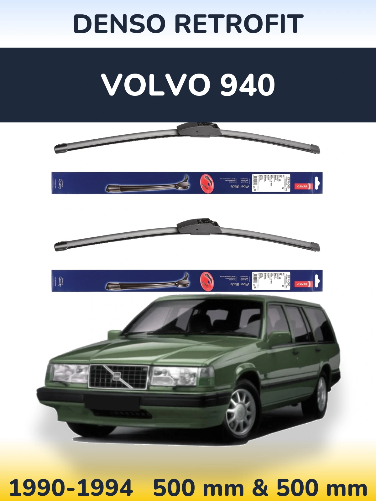 Front wiper blade set Denso Retrofit 500 & 500 mm for Volvo 940 1990-1994