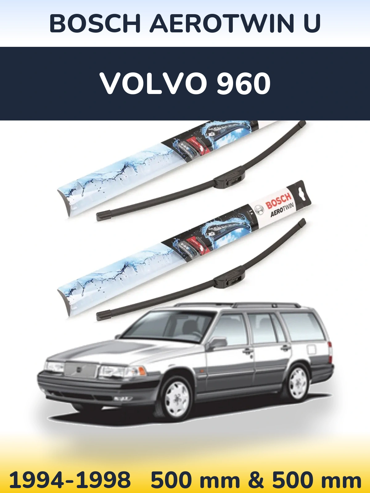 Torkarblad BOSCH AeroTwin U för Volvo 960