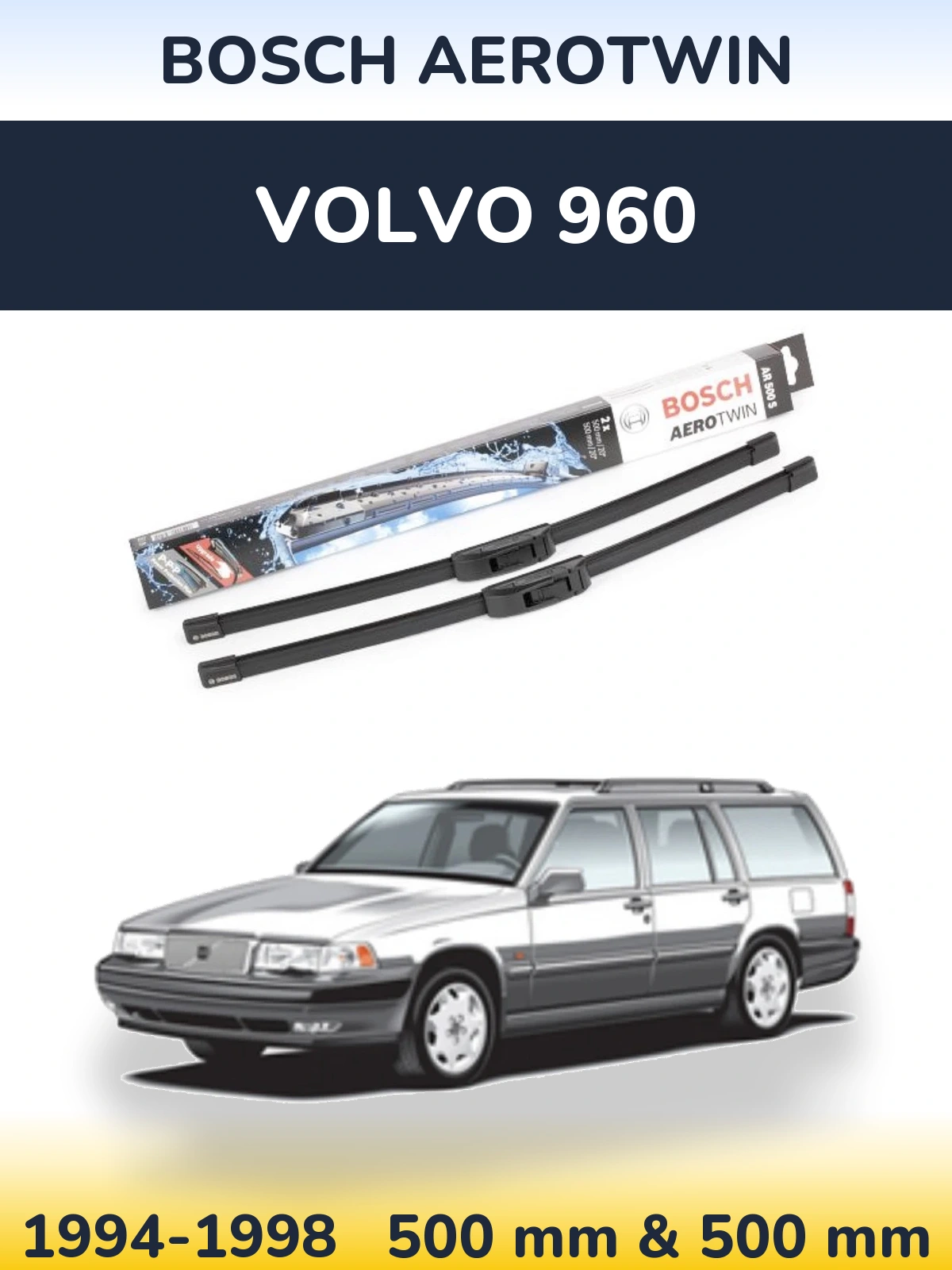 Torkarblad BOSCH AeroTwin för Volvo 960