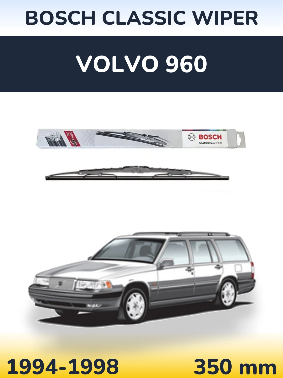 Torkarblad BOSCH Classic Wiper för Volvo 960