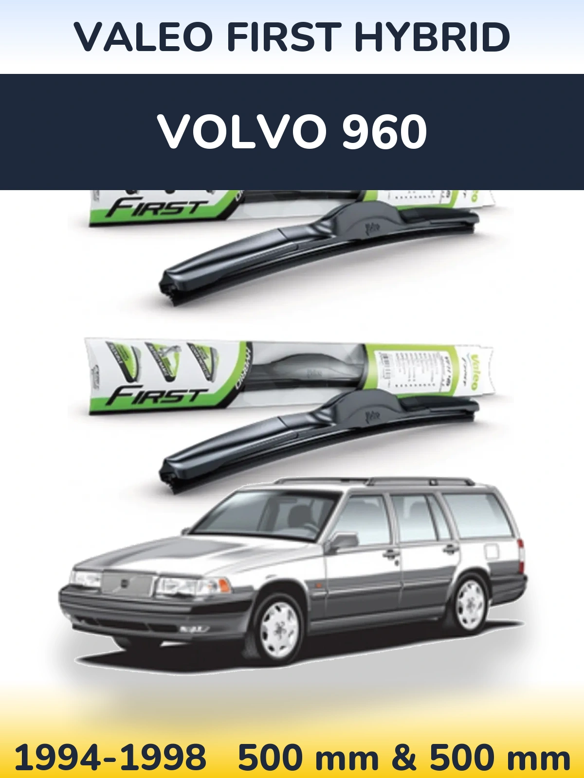 Torkarblad Valeo First Hybrid för Volvo 960