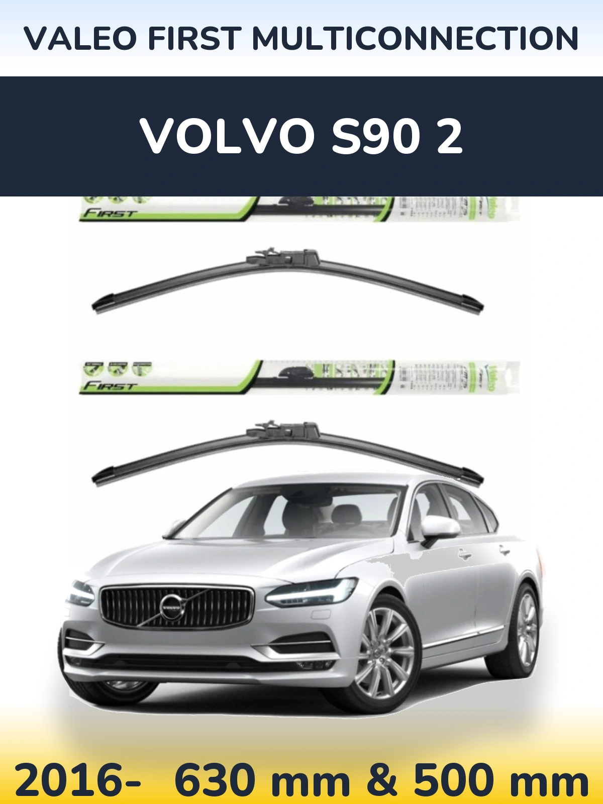 Torkarblad Valeo First MultiConnection för Volvo S90 2