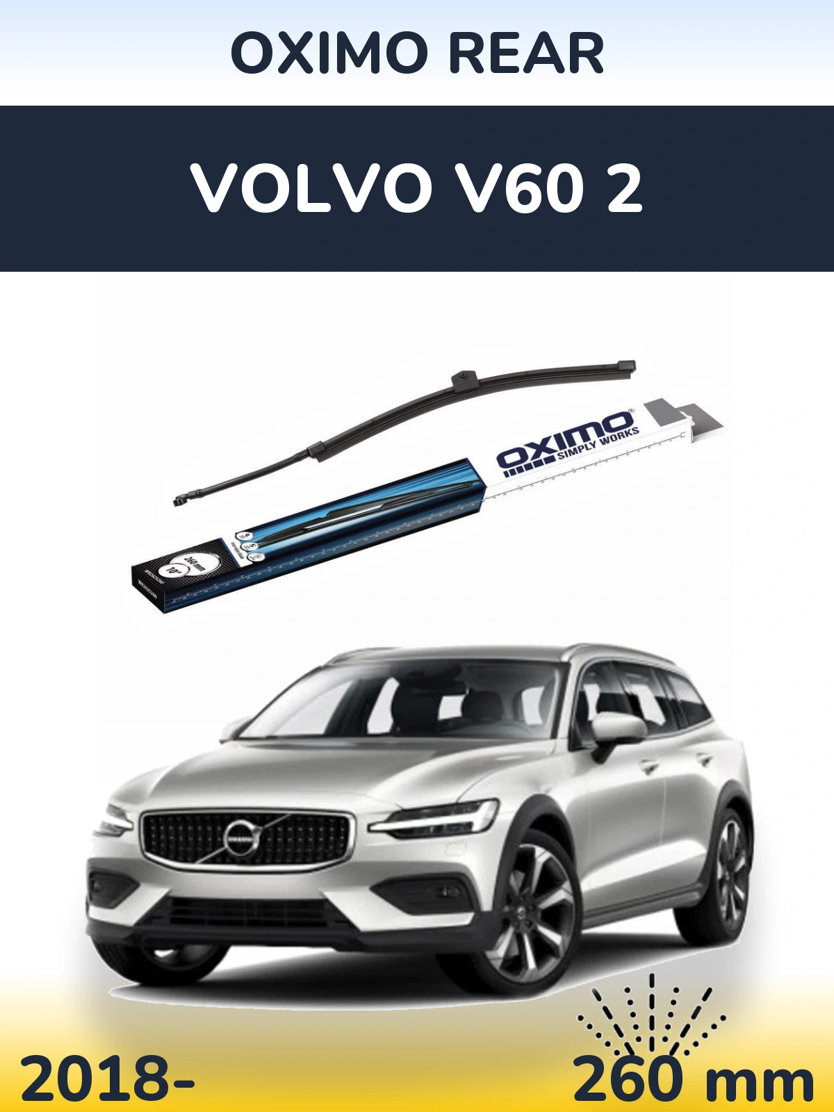 Torkarblad Oximo Rear för Volvo V60 2