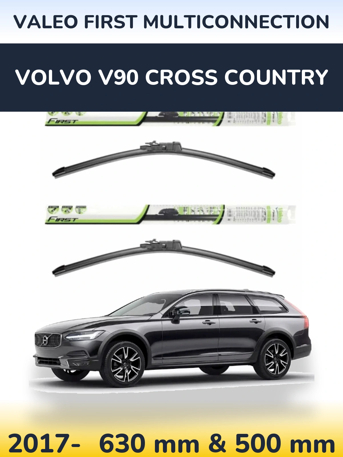 Torkarblad Valeo First MultiConnection för Volvo V90 Cross Country