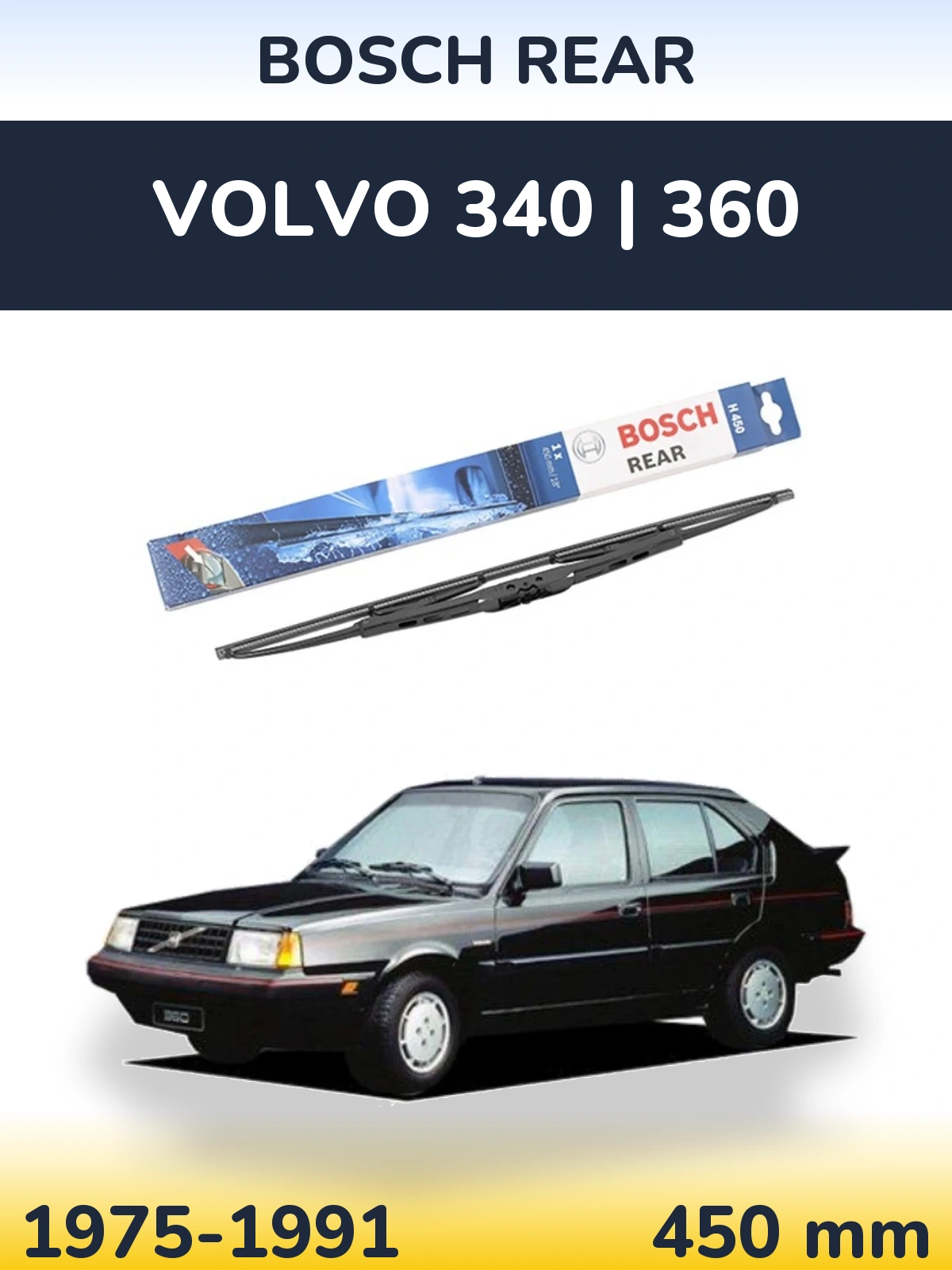 Torkarblad BOSCH Rear för Volvo 340 | 360