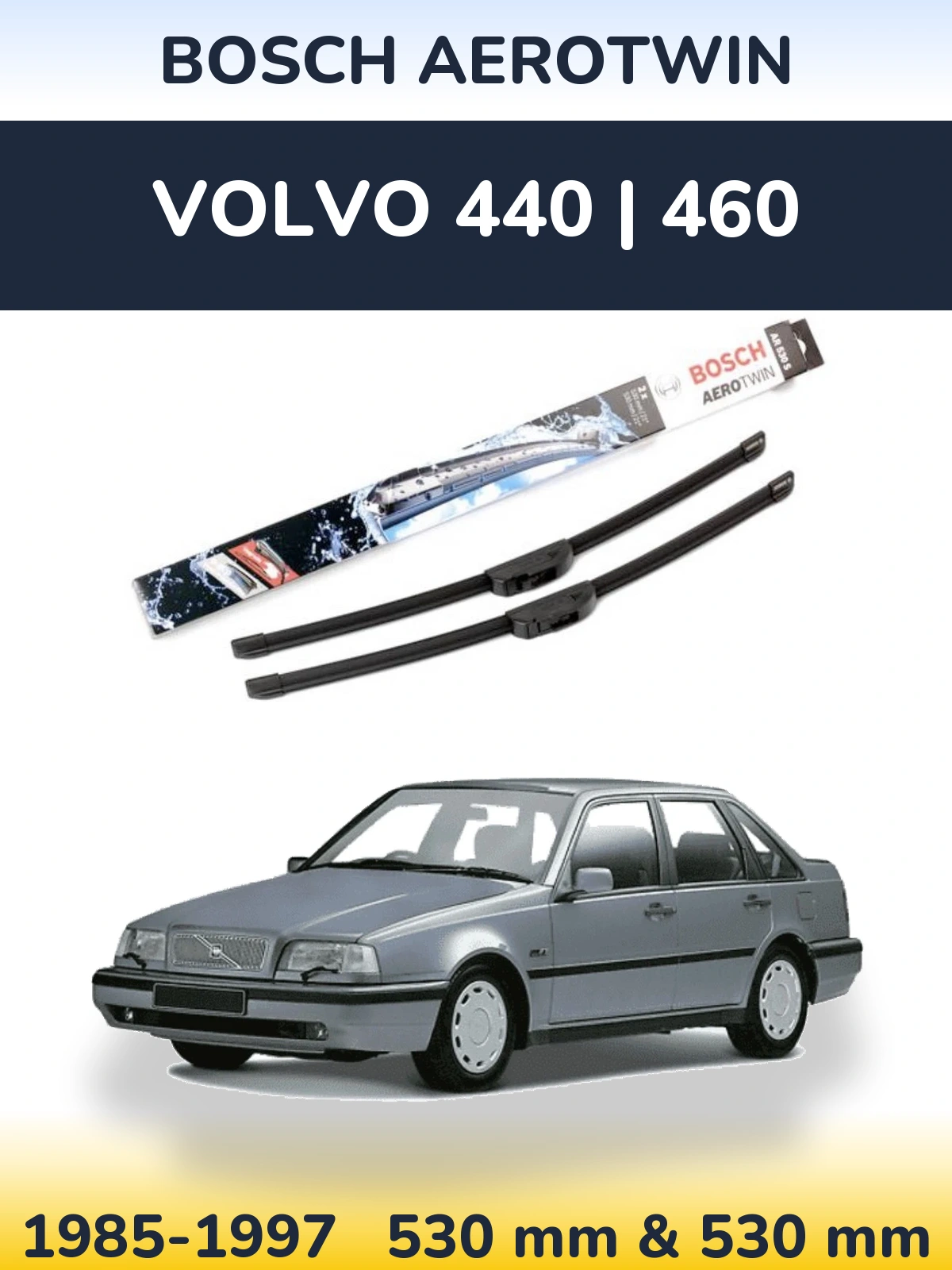 Torkarblad BOSCH AeroTwin för Volvo 440 | 460