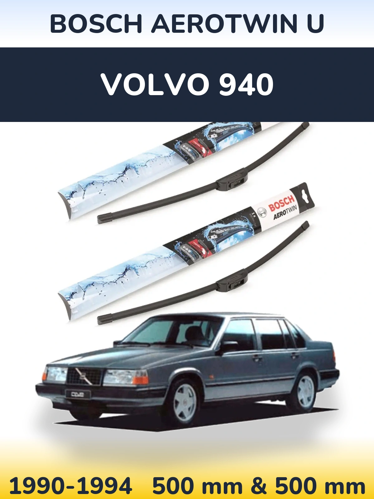 Torkarblad BOSCH AeroTwin U för Volvo 940