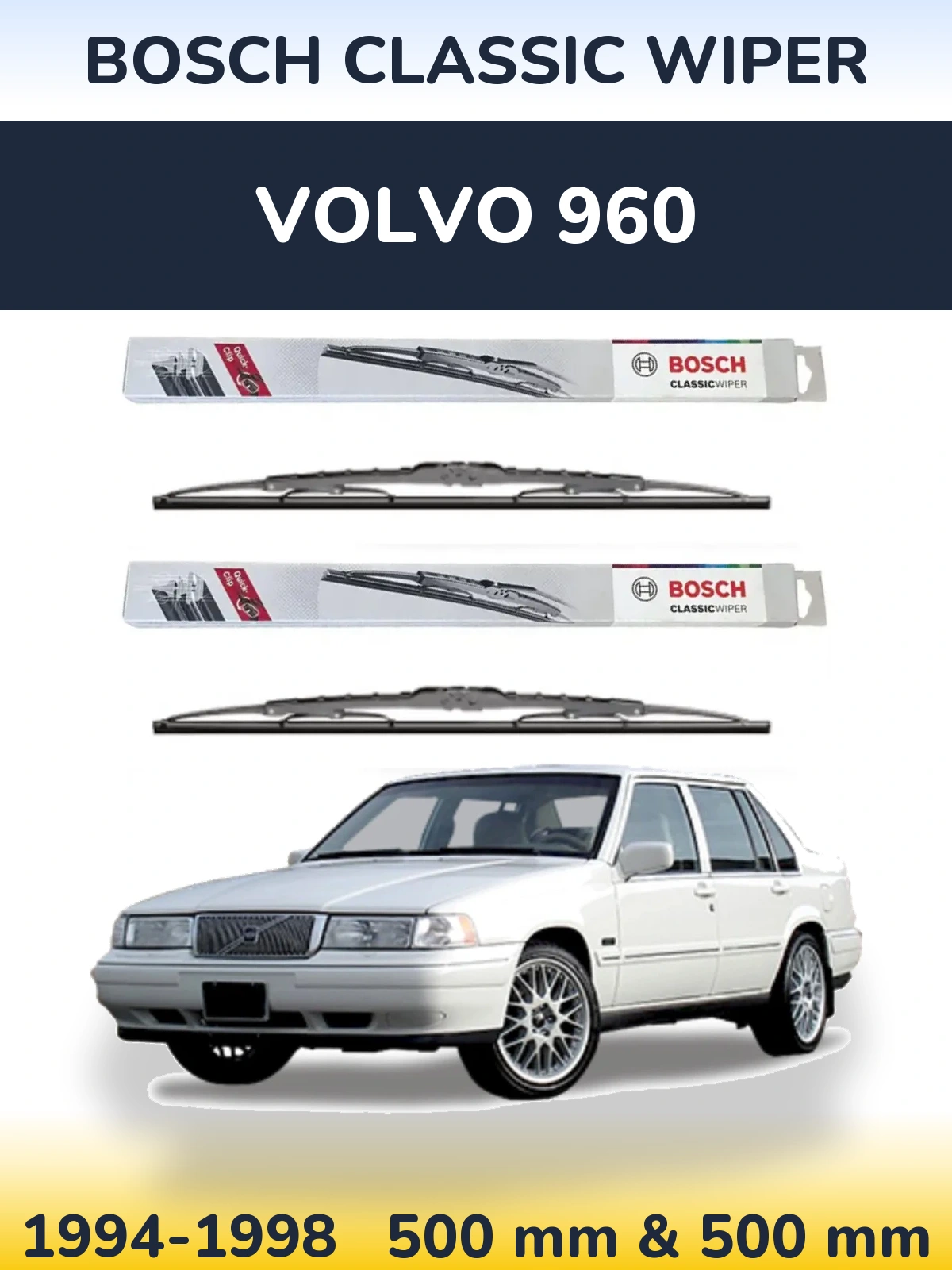 Комплект передніх щіток BOSCH Classic Wiper 500 & 500 мм для Volvo 960 1994-1998