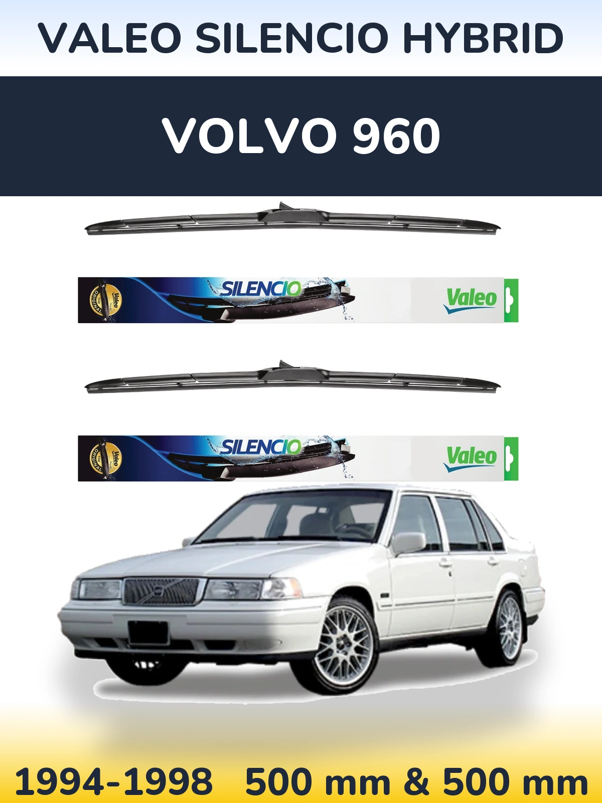 Torkarblad Valeo Silencio Hybrid för Volvo 960