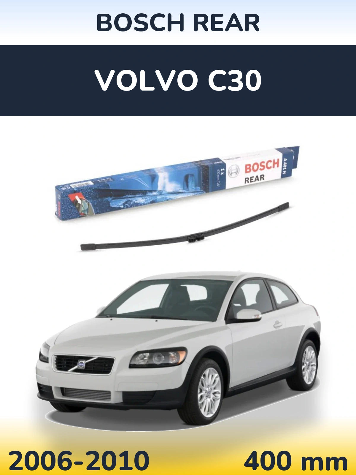 Torkarblad BOSCH Rear för Volvo C30